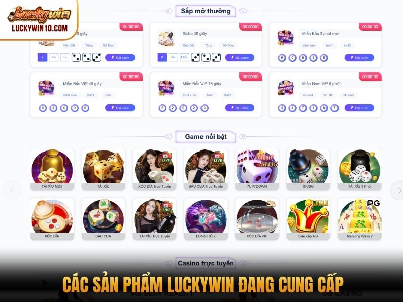 Các sản phẩm Luckywin đang cung cấp