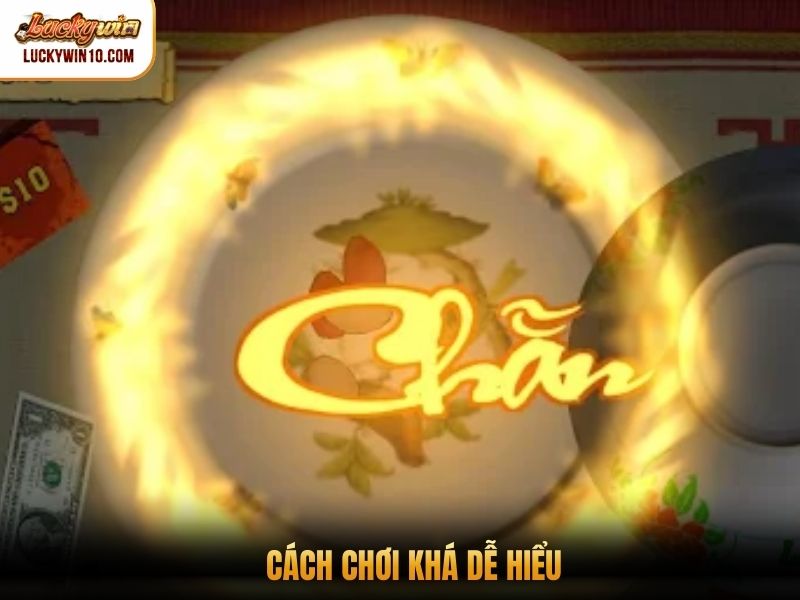 Cách chơi khá dễ hiểu