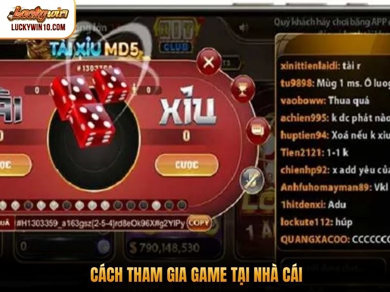 Cách tham gia game tại nhà cái