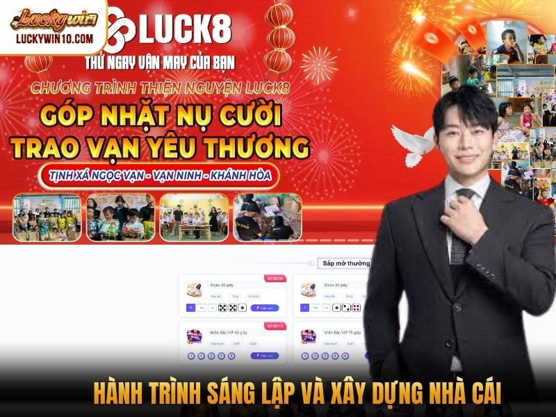 Hành trình sáng lập và xây dựng nhà cái