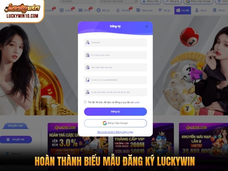 Hoàn thành biểu mẫu đăng ký Luckywin