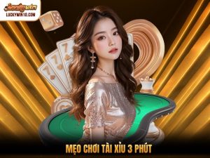 Mẹo Chơi Tài Xỉu 3 Phút - Bí Quyết Thắng Nhanh Cho Người Mới