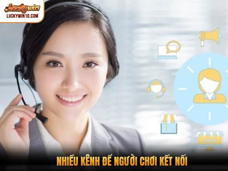 Nhiều kênh để người chơi kết nối