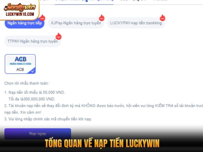 Tổng quan về nạp tiền Luckywin