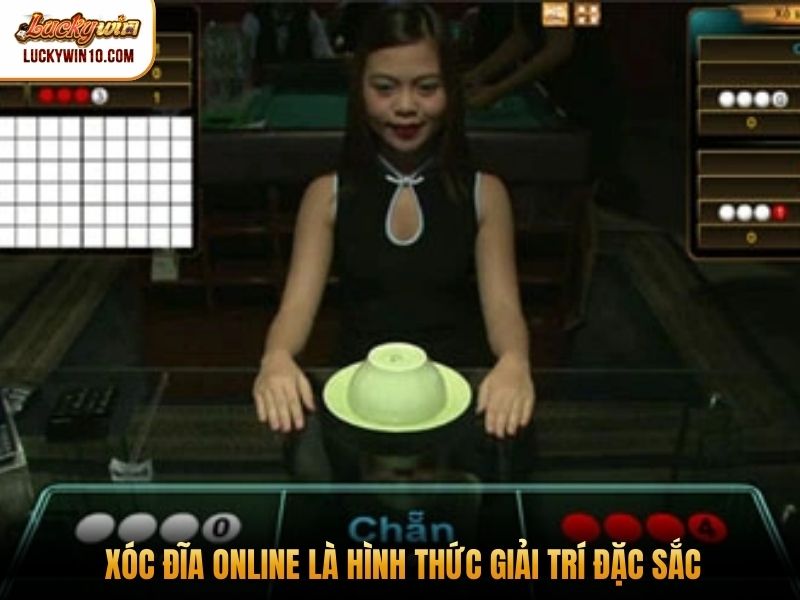 Xóc đĩa online là hình thức giải trí đặc sắc