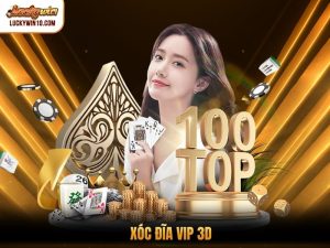 Xóc Đĩa Vip 3D Luckywin - Hướng Dẫn Cách Chơi Cho Bet Thủ
