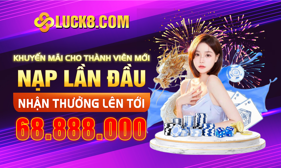 Thưởng nạp lần đầu Luckywin